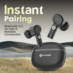 Mak Power BUDS-NXT Wireless Earbuds 114 Black  with Instant Pairing