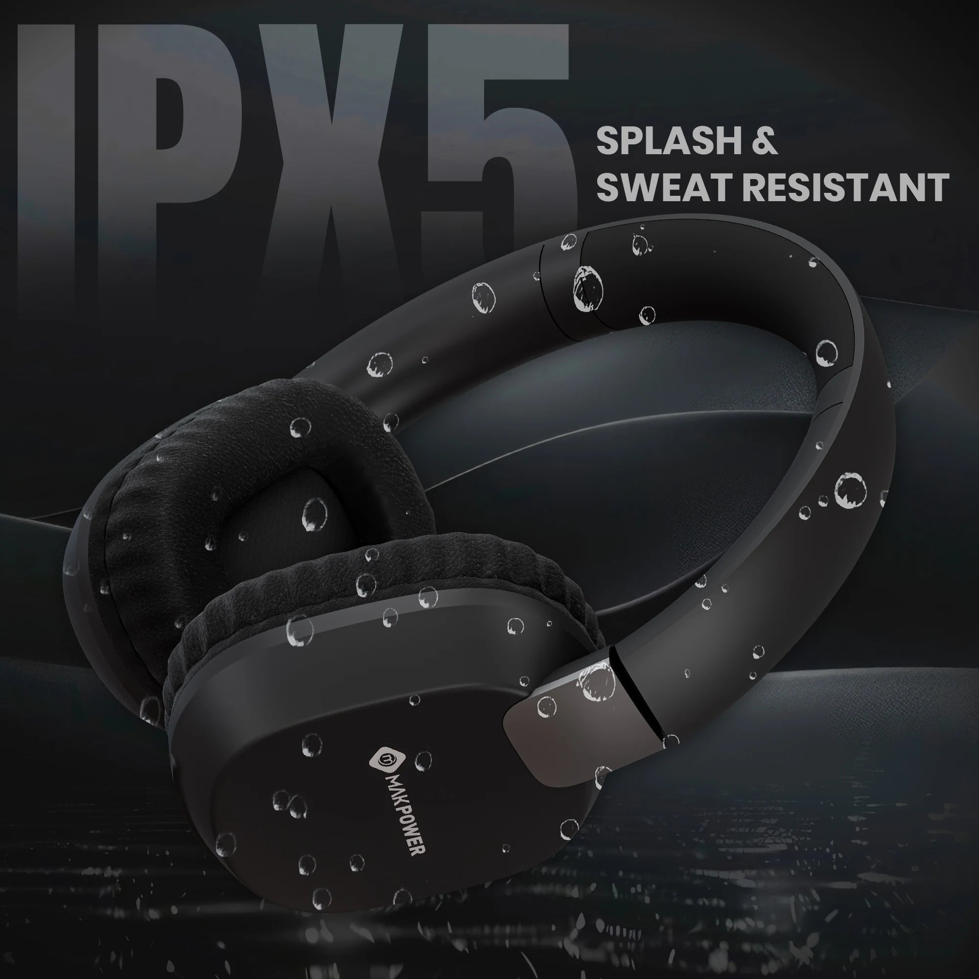 Wireless headphone with IPX5 Splash Resistant