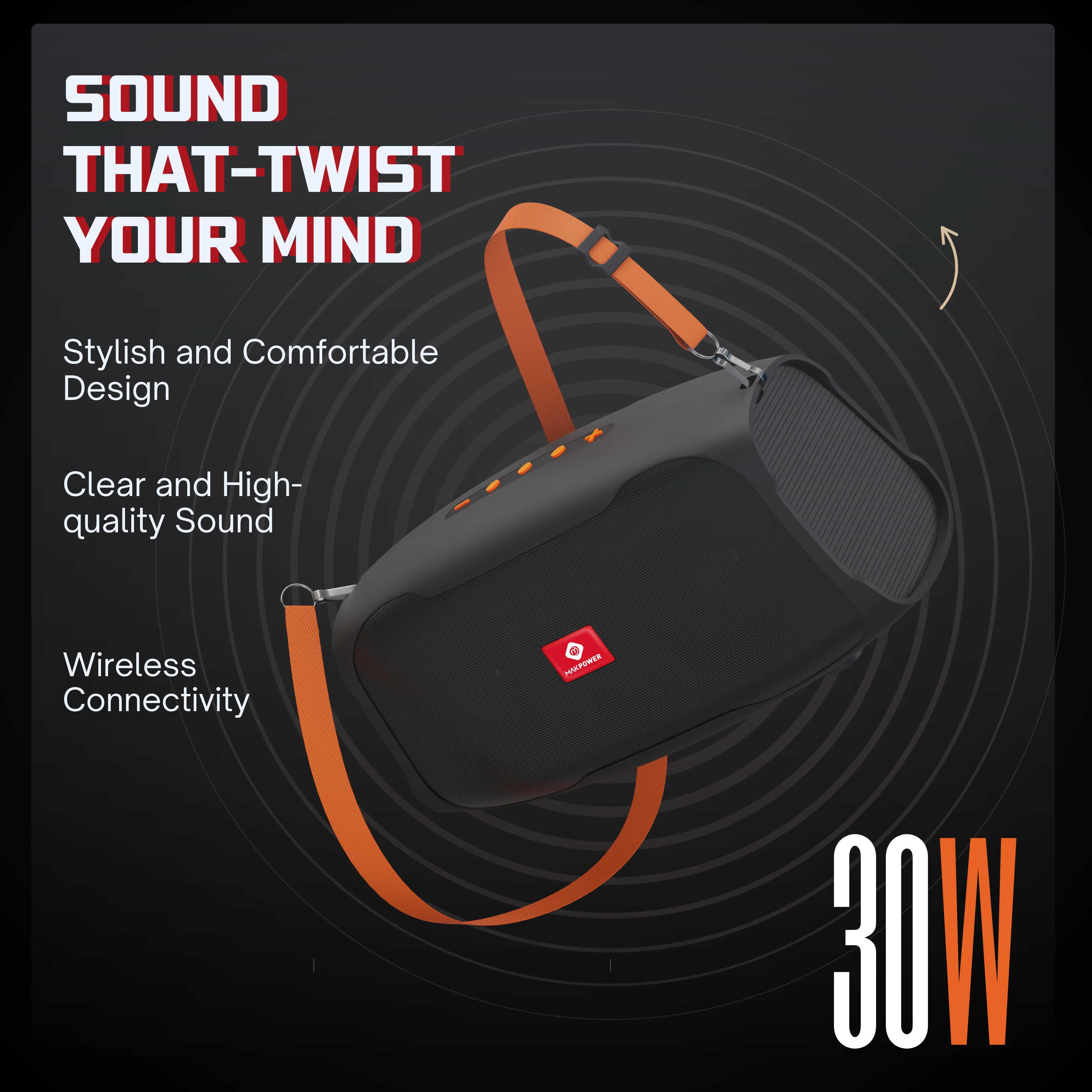 Mak Power Twister 30W Portable Bluetooth Speaker  with Stylish & Comfortable Design
